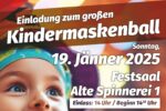 Einladung zum großen Kindermaskenball im Festsaal der Alten Spinnerei!